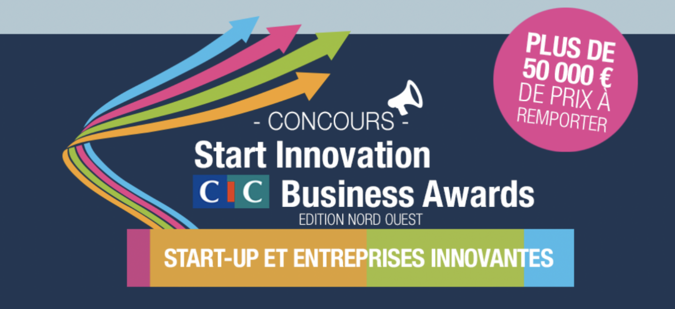 Le Groupe CIC lance les Start Innovation CIC Business Awards